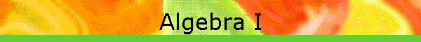 Algebra I